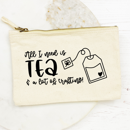 "All I Need Is Tea & A Lot Of Crafting" Etui